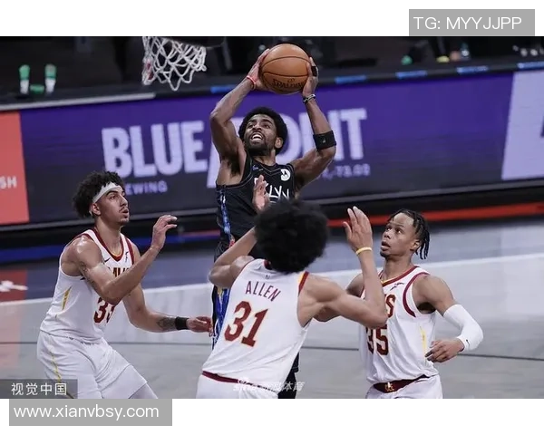 NBA篮网对阵骑士精彩文字直播全程回顾与分析