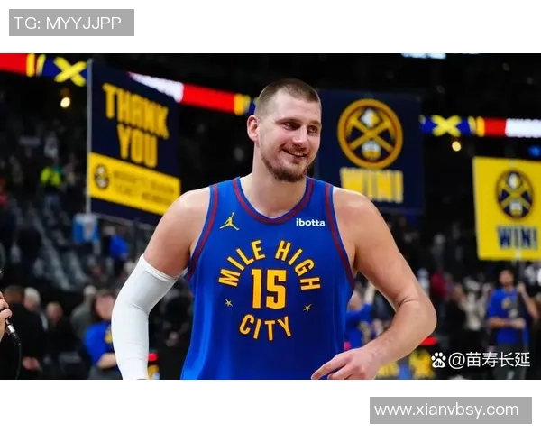 约基奇创历史三双纪录掘金稳居西部第一展现强大实力